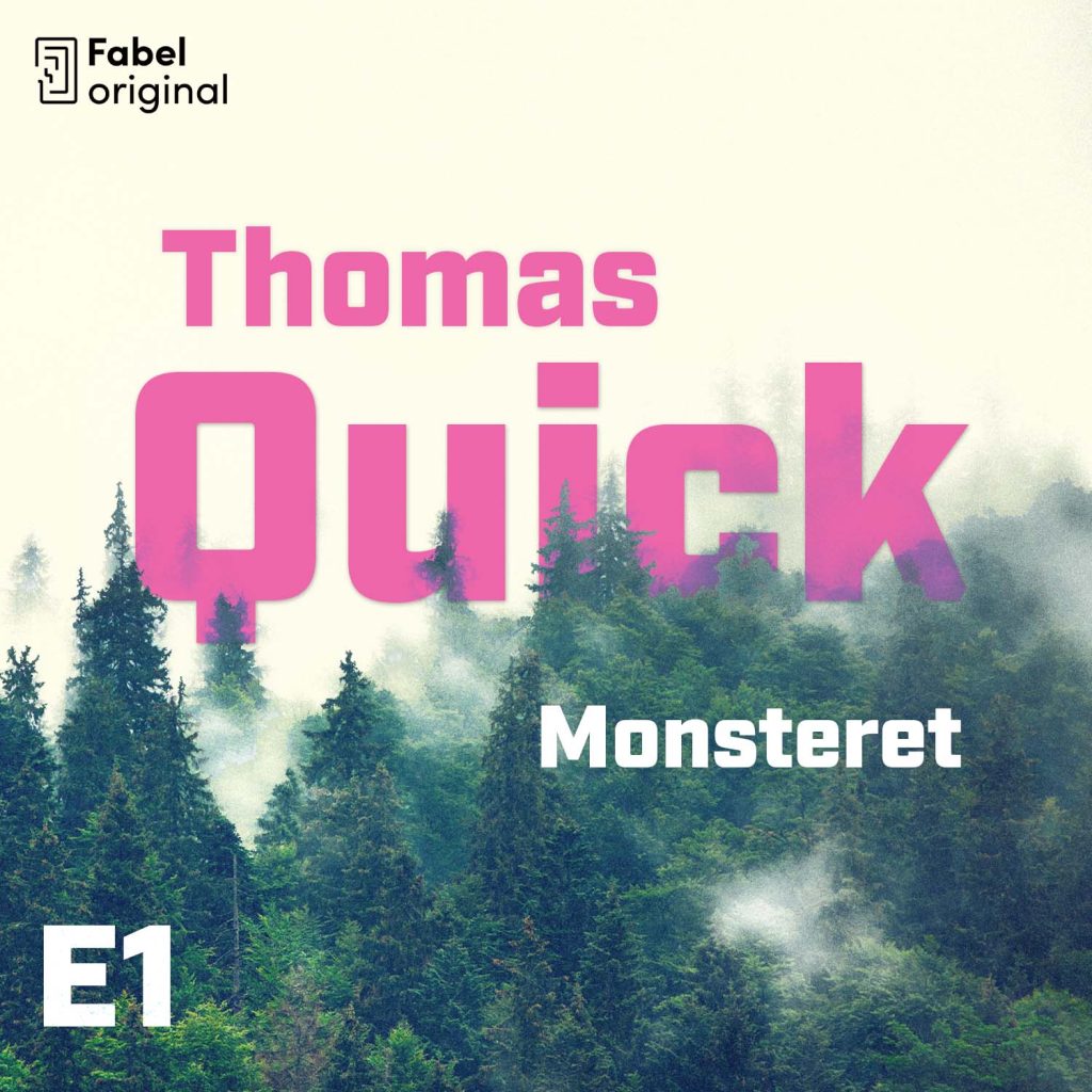 thomas quick monsteret, podcastcover
